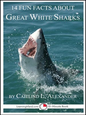 cover image of 14 Fun Facts About Great White Sharks